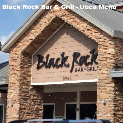 Black Rock Bar & Grill - Utica Menu Price