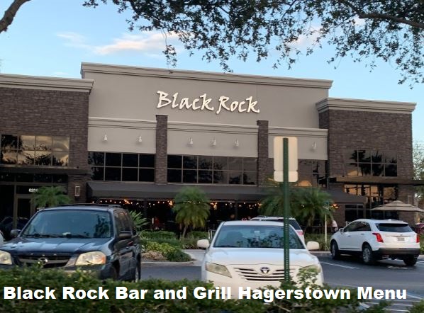 Black Rock Bar and Grill Hagerstown Menu